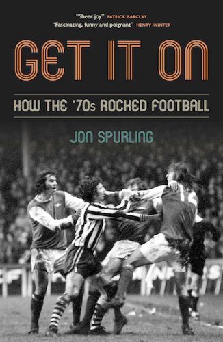 Get It On: How The 70s Rocked Football